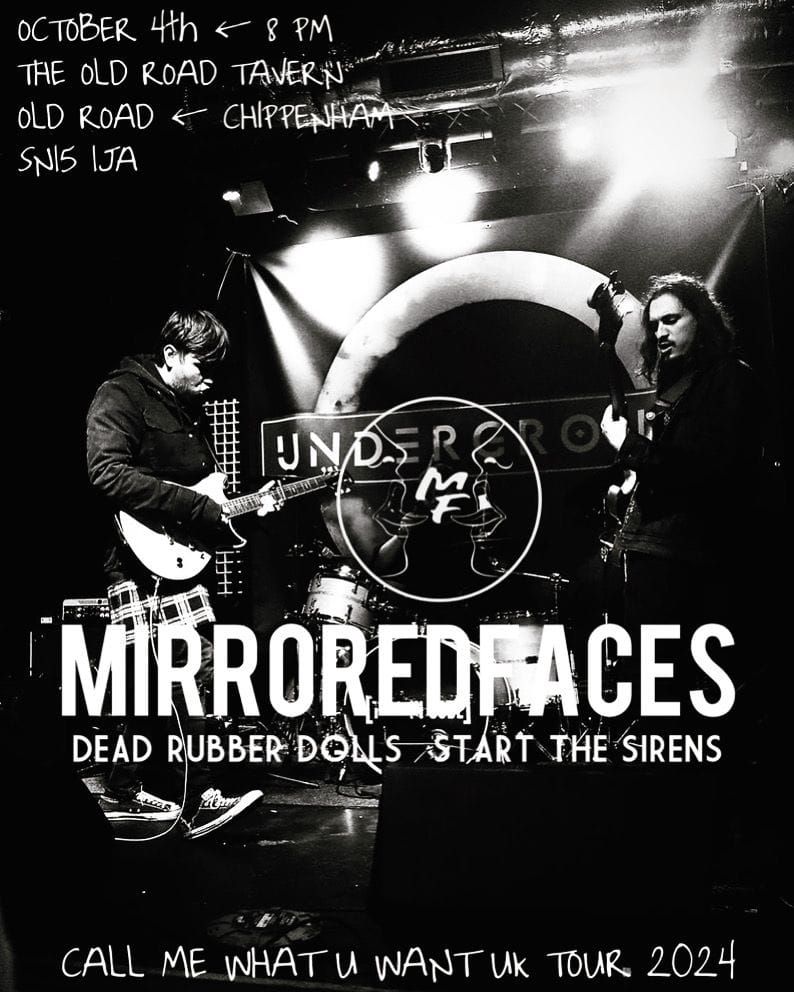 MirroredFaces | Call Me What U Want Tour | Old Road Tavern | Chippenham