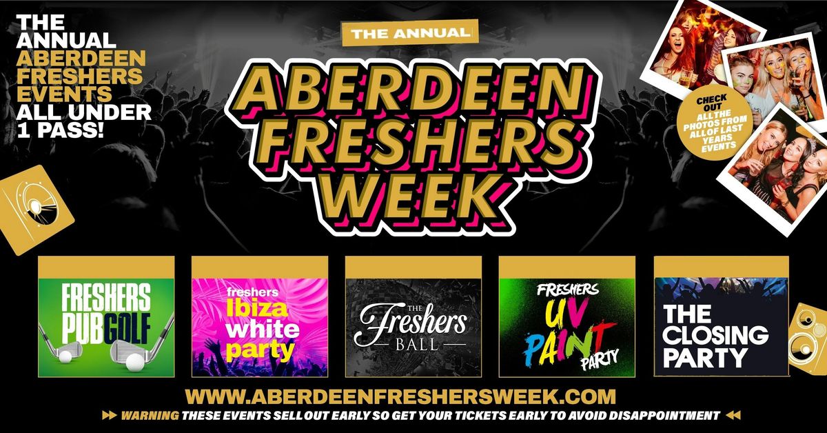 The Annual Aberdeen Freshers Gold Access 2025 - All Annual Events Included