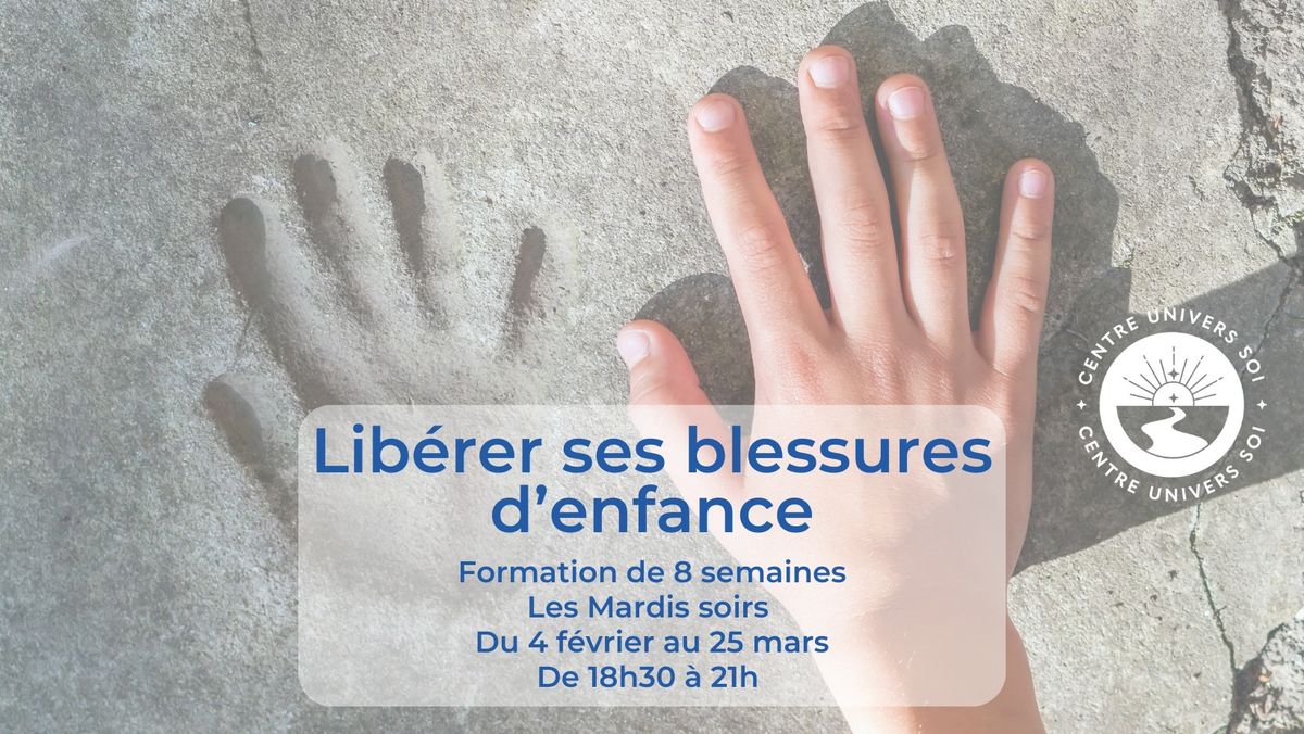 Lib\u00e9rer les blessures d'enfance (Programme de formation)