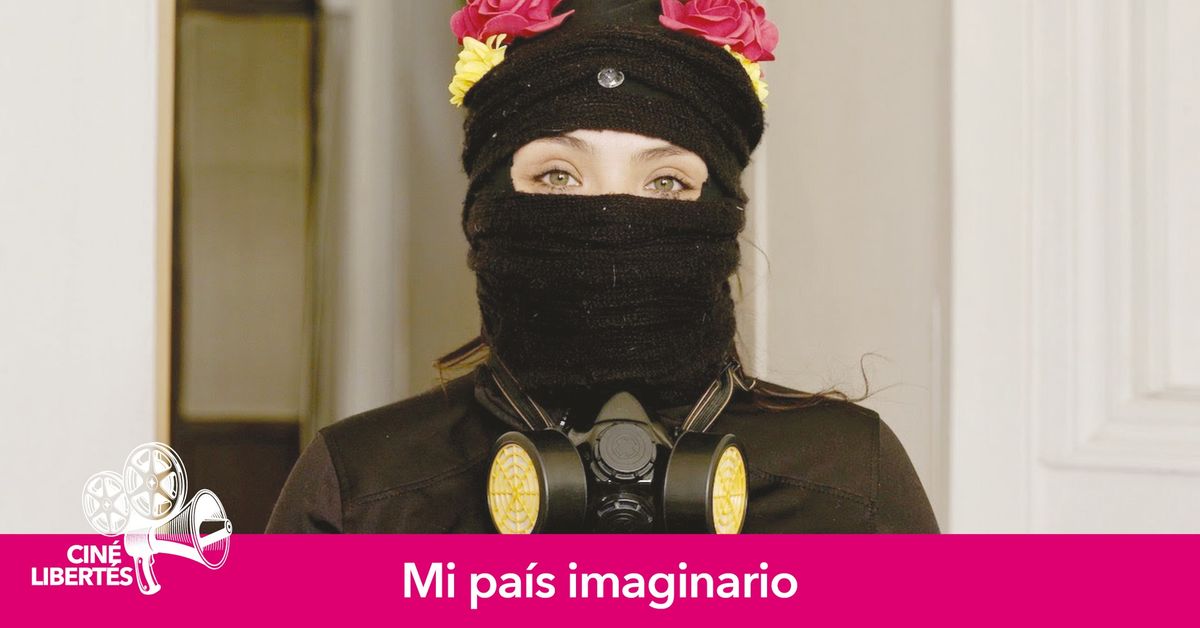 CIN\u00c9-LIBERT\u00c9S : Mi pais imaginario *s\u00e9ance gratuite*