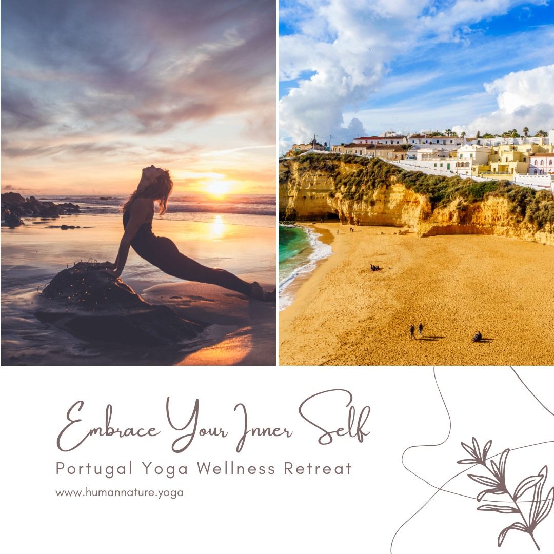 Embrace Your Inner Self Yoga Wellness Portugal Retreat