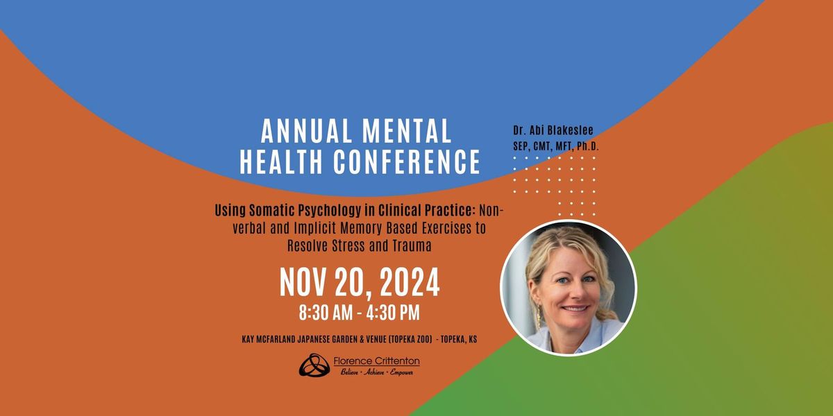 17th Annual Mental Health Conference: Using Somatic Psychology in Clinical Practice 