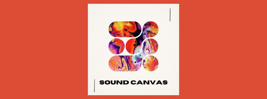 SOUND CANVAS (All Ages)