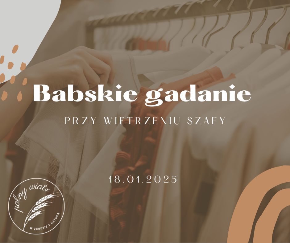 Babskie gadanie przy wietrzeniu szafy