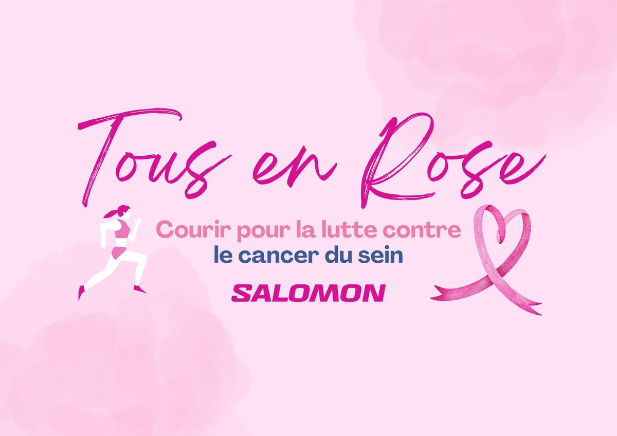 Tous en rose - Courir pour la cause x Salomon