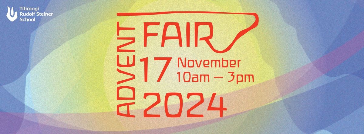 Titirangi Rudolf Steiner School Advent Fair 2024