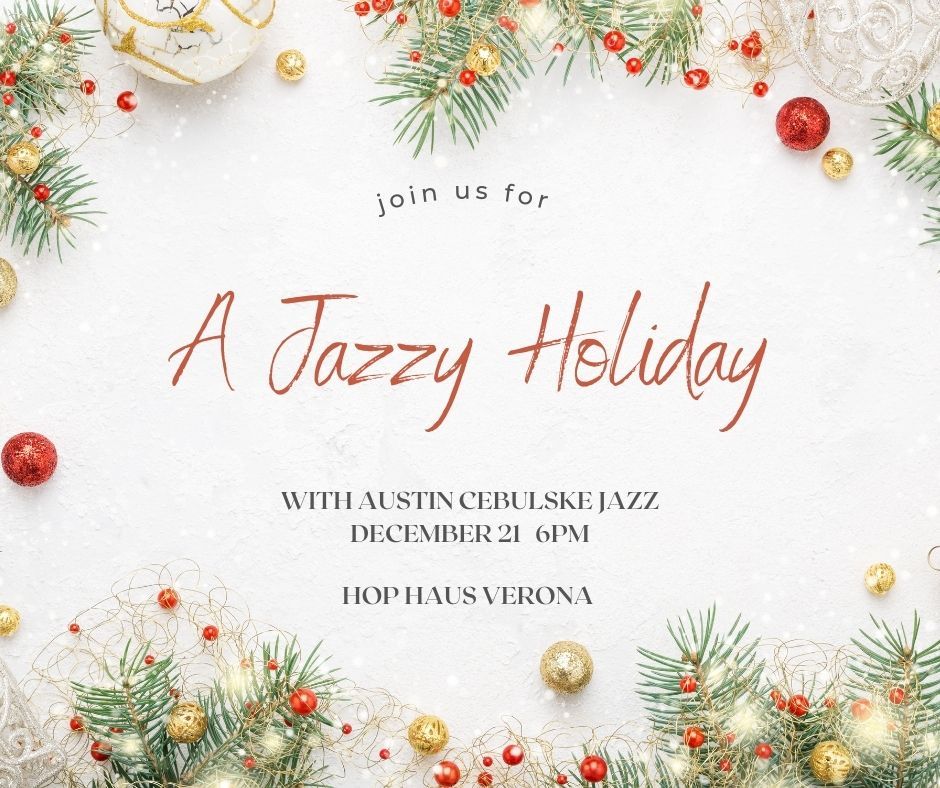 A Jazzy Holiday with Austin Cebulske Jazz