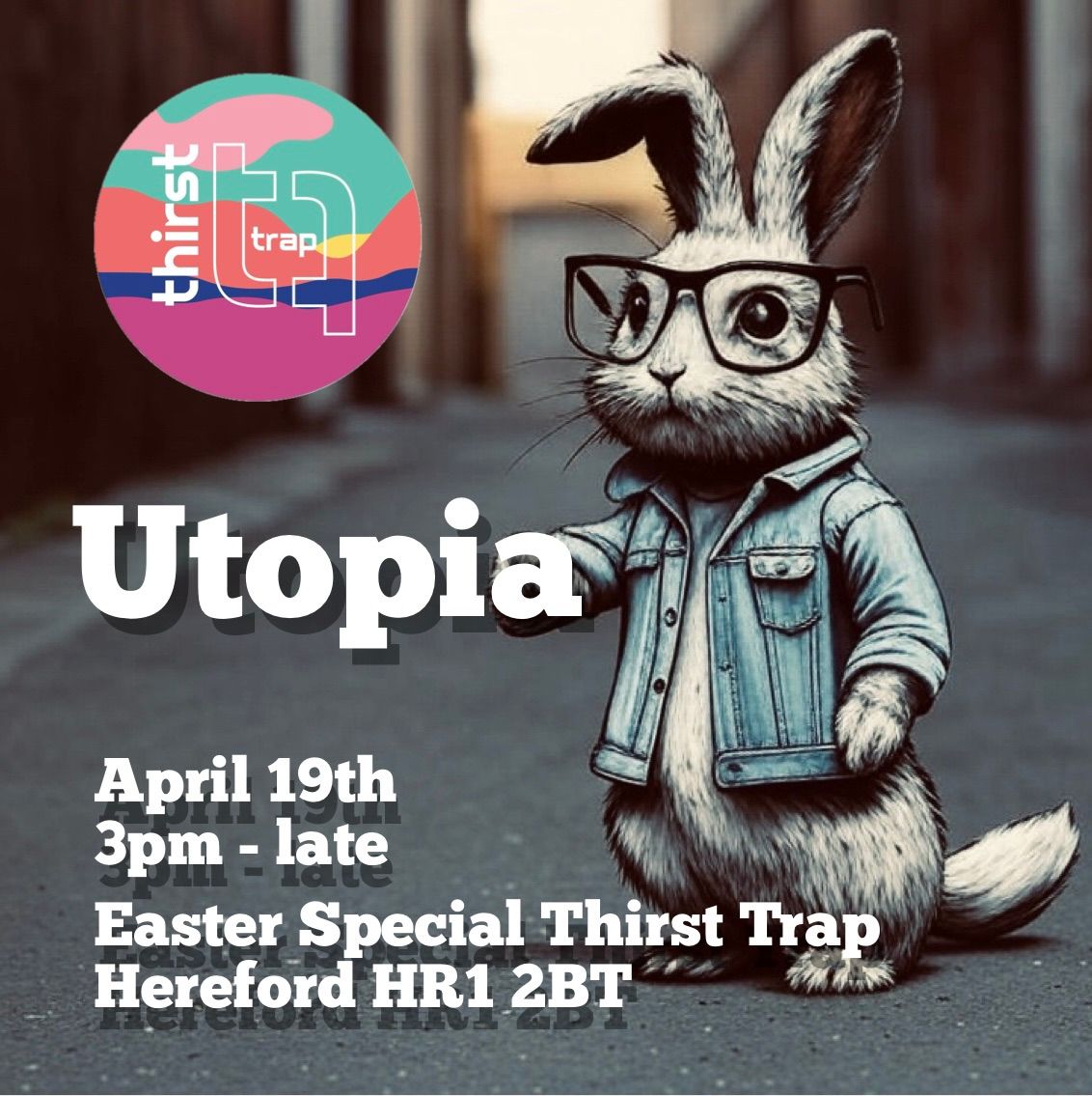 Utopia - easter party 