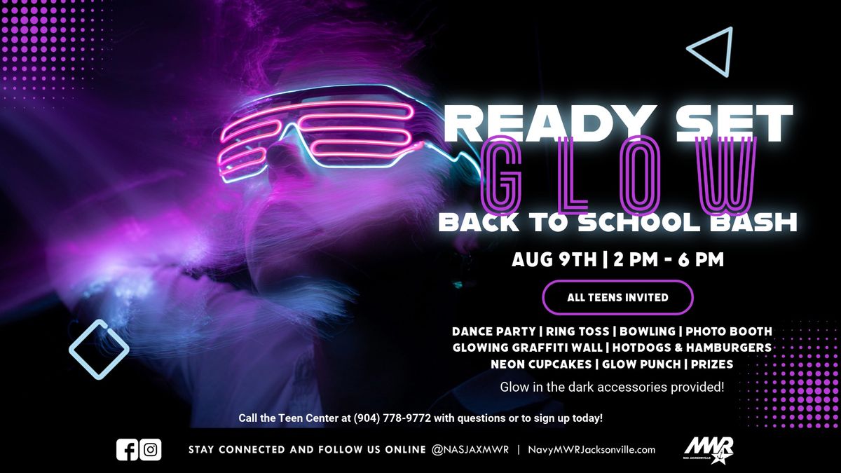 Ready, Set, Glow! Back to School Bash