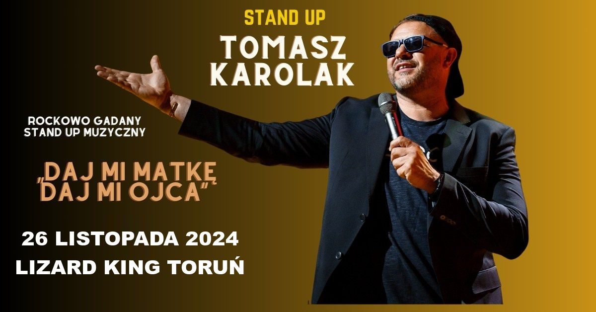 Tomasz Karolak Stand Up cz. II | 26.11.2024 | TORU\u0143