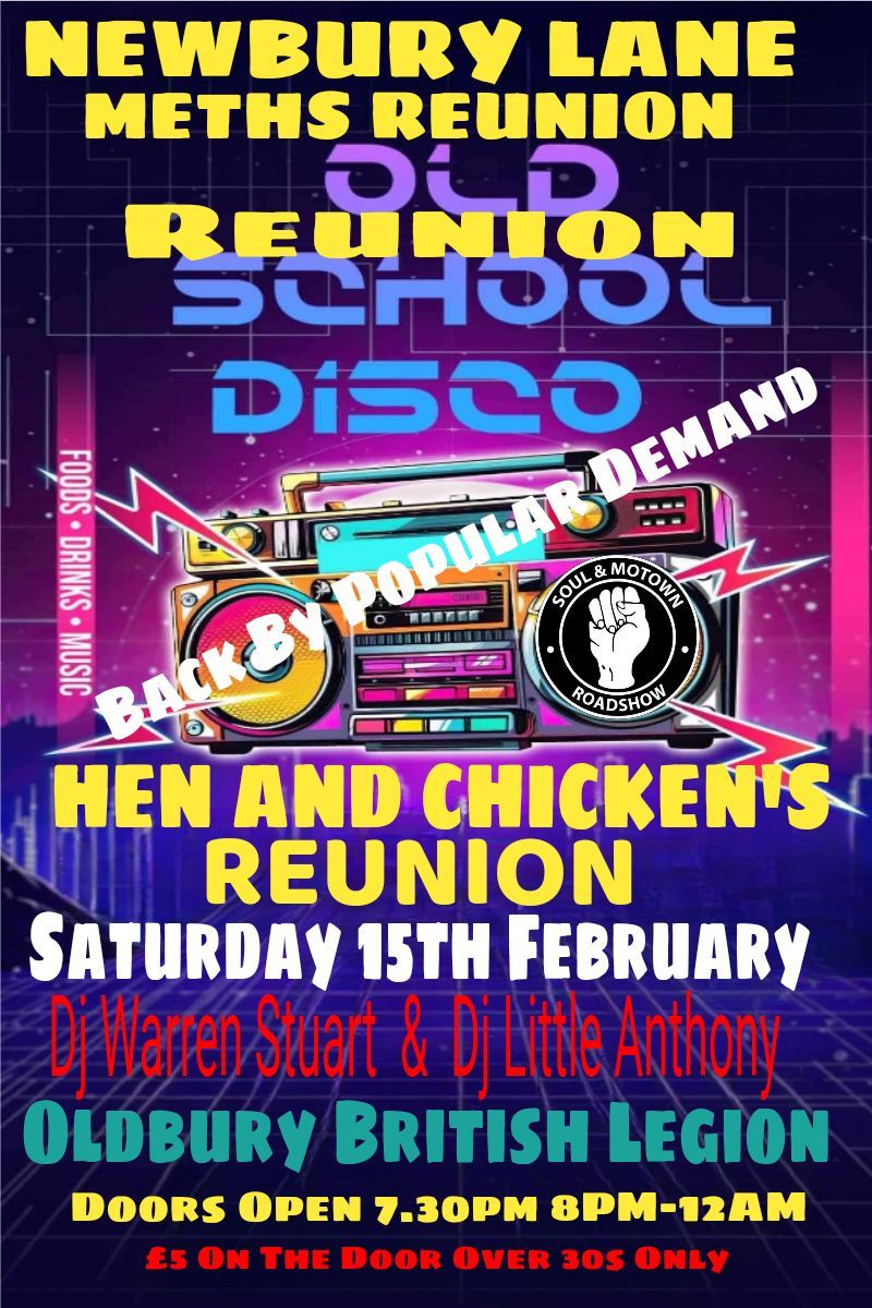 HEN & CHICKEN'S AND NEWBURY LANE METHS REUNION NIGHT 