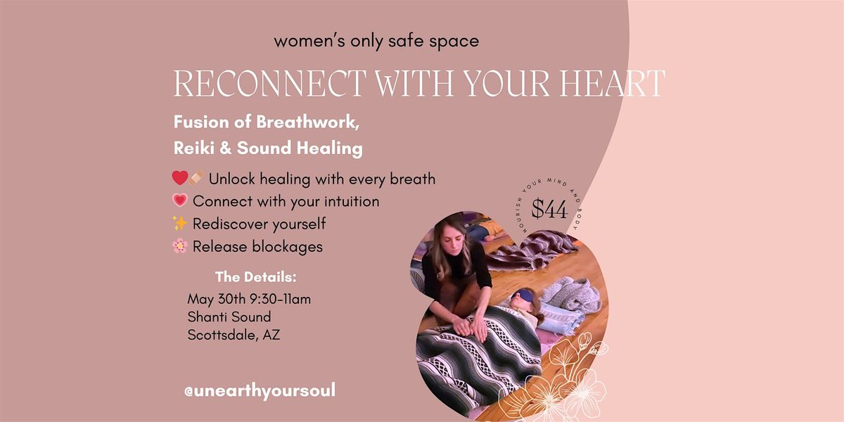 [Scottsdale-Women Only] Event: Liquid Breathwork, Reiki and Sound Healing