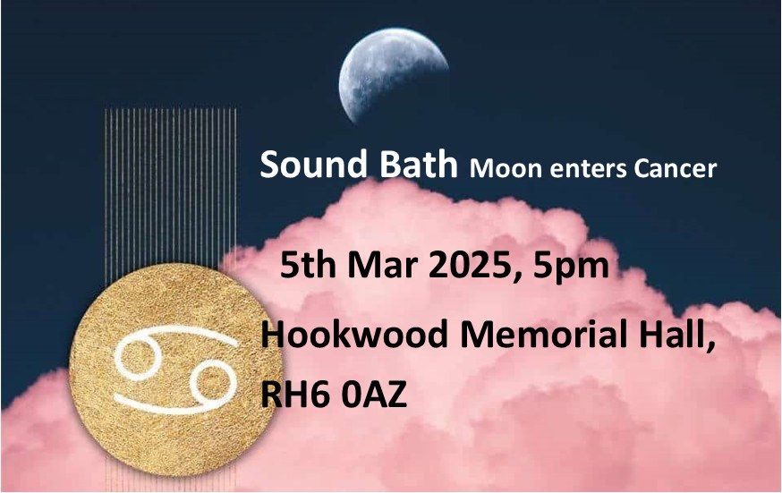 Sound Bath - Moon in Cancer - 5th March