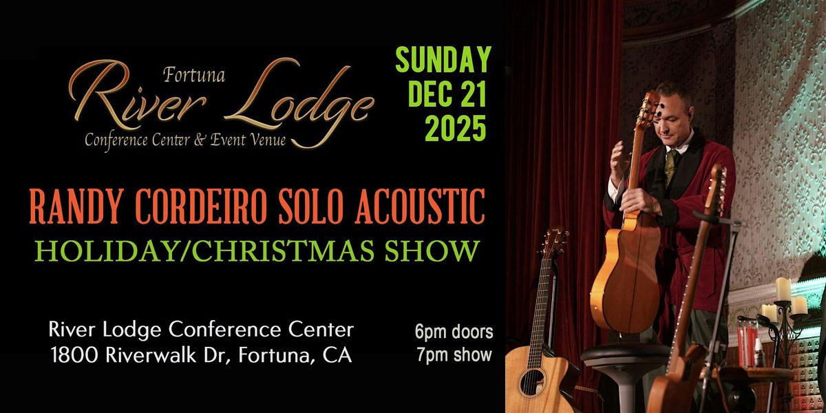 RANDY CORDEIRO SOLO ACOUSTIC HOLIDAY\/CHRISTMAS SHOW