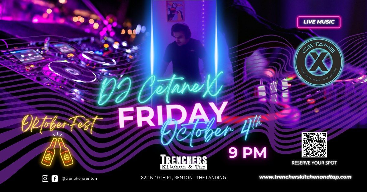 DJ CETANEX | LIVE MUSIC AT TRENCHERS