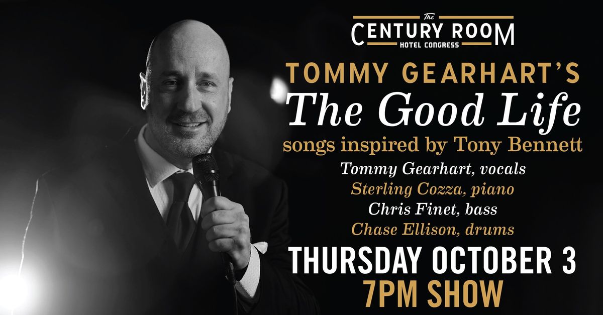 Tommy Gearhart's The Good Life:  Songs Inspired by Tony Bennett