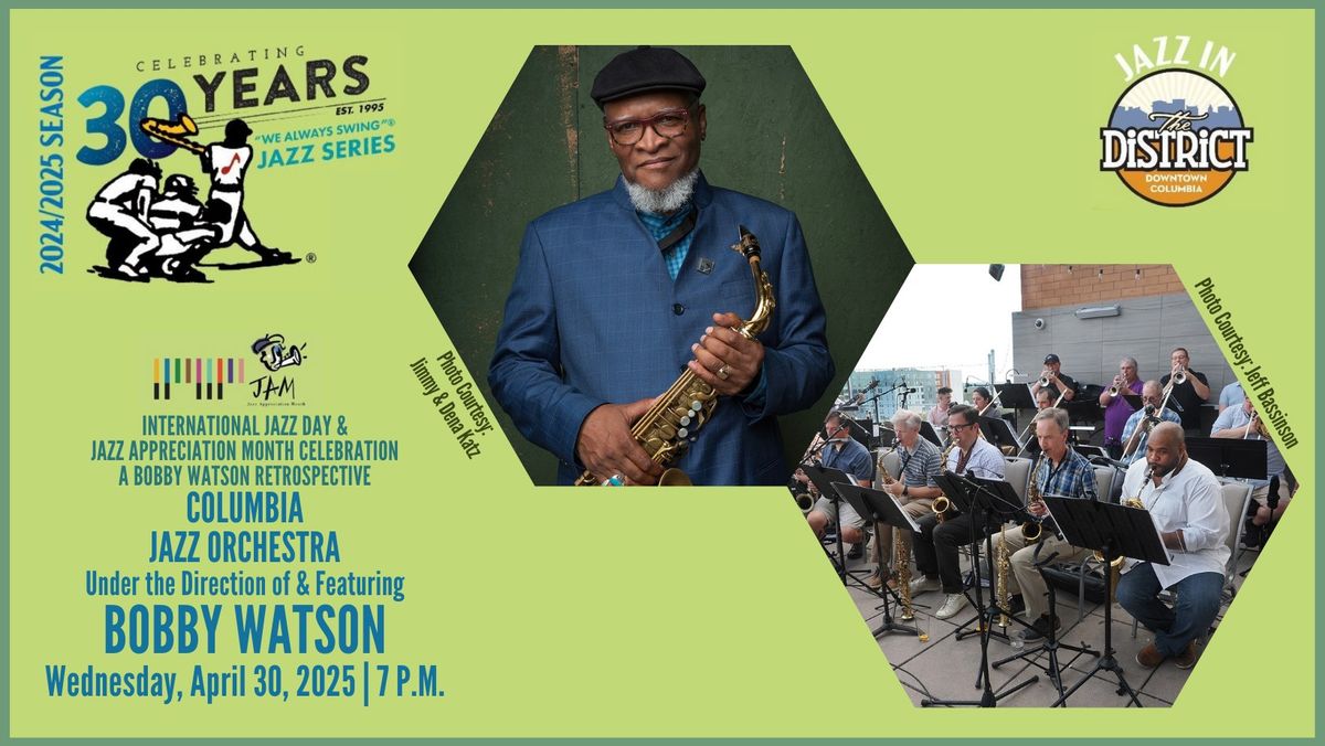 Columbia Jazz Orchestra Under the Direction of & Featuring Bobby Watson