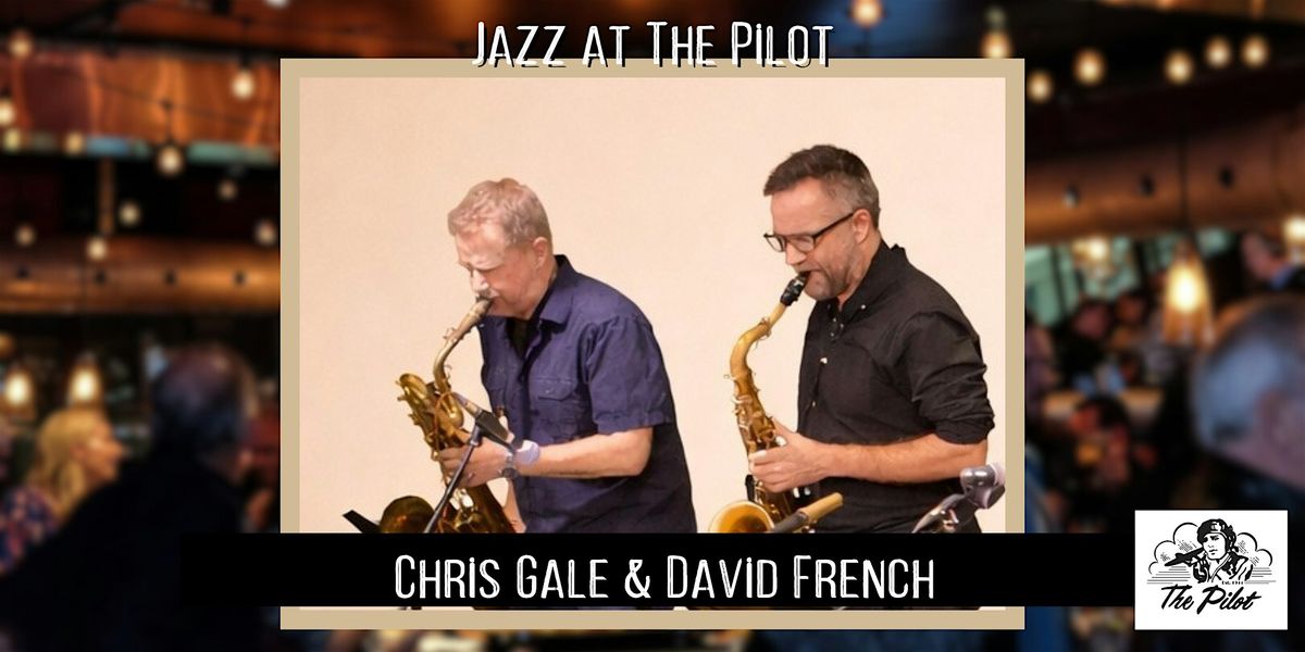 Jazz - Chris Gale & David French