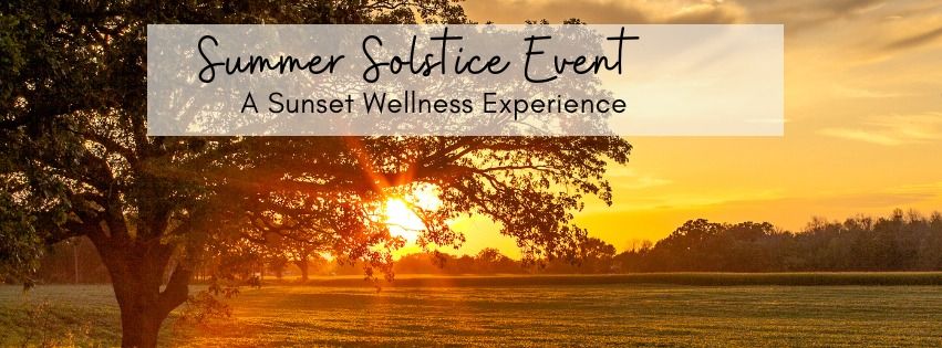 Summer Solstice Event - A Sunset Experience
