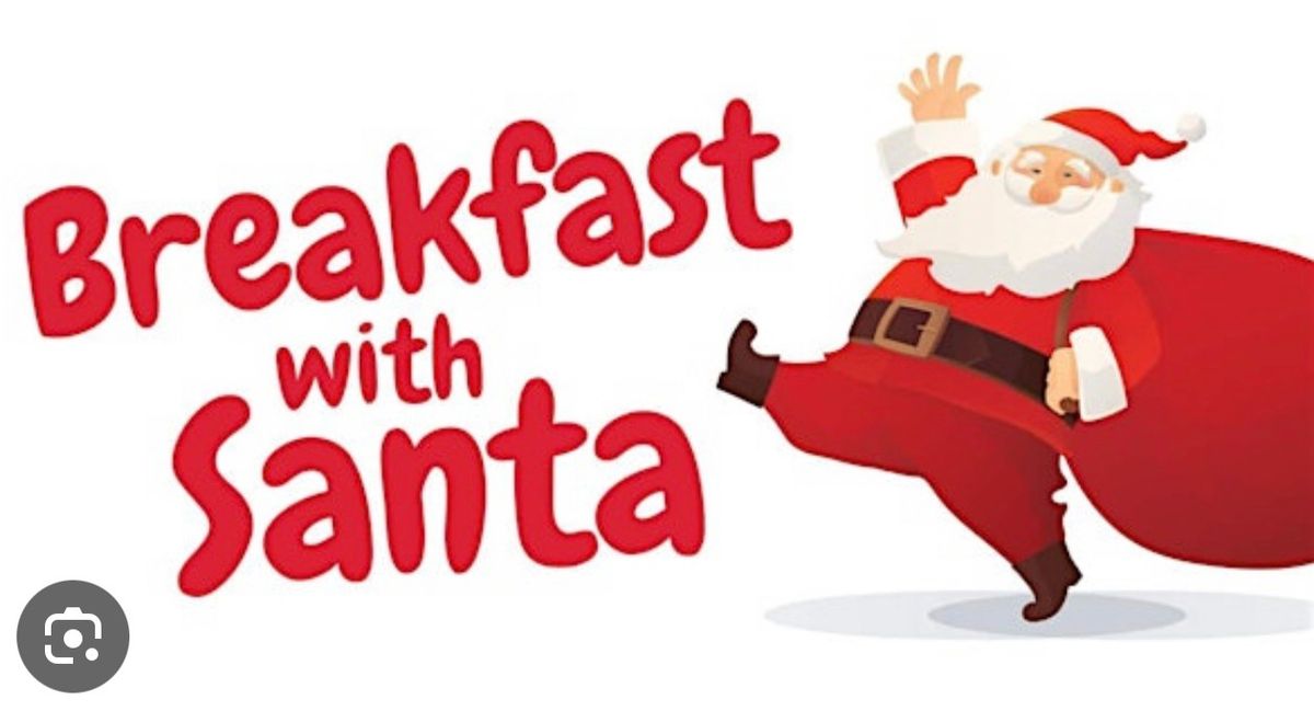 Breakfast with Santa \ud83c\udf85 