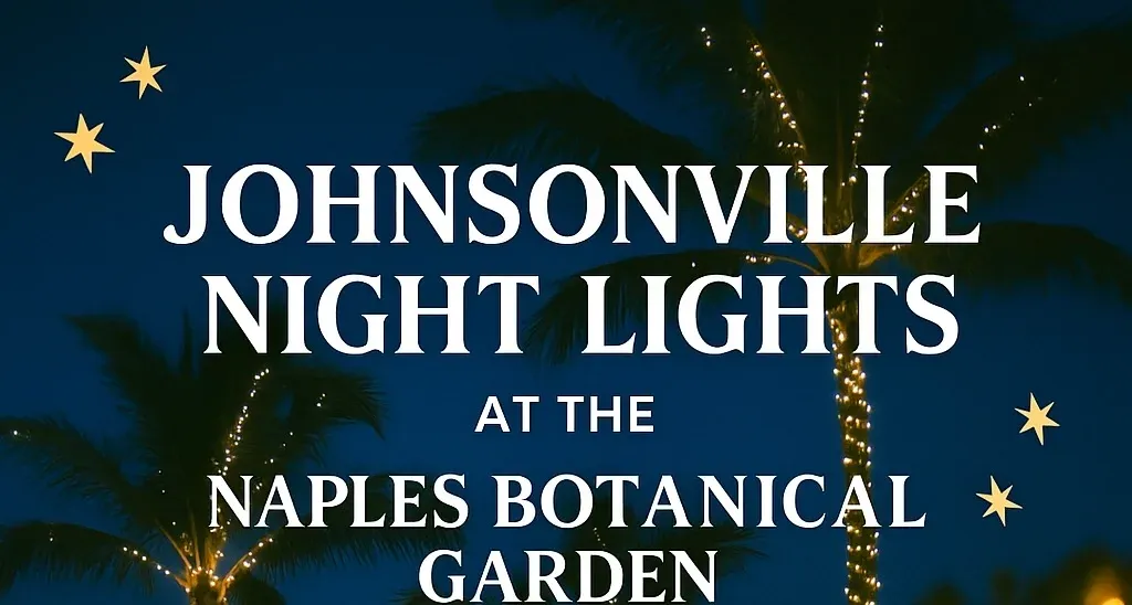 Johnsonville Night Lights @ Naples Botanical Gardens