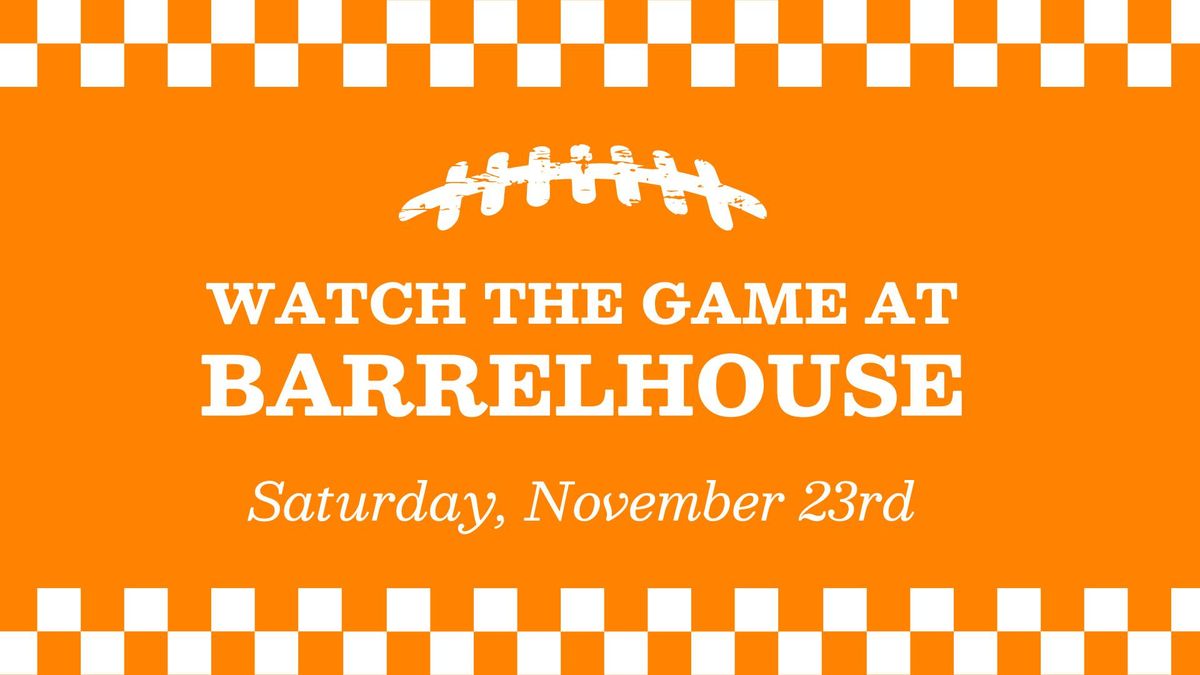 Gameday at Barrelhouse