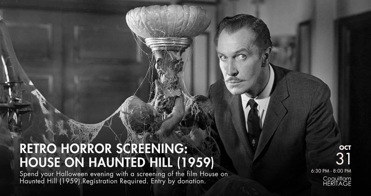 Retro Horror Screening: House on Haunted Hill (1959)