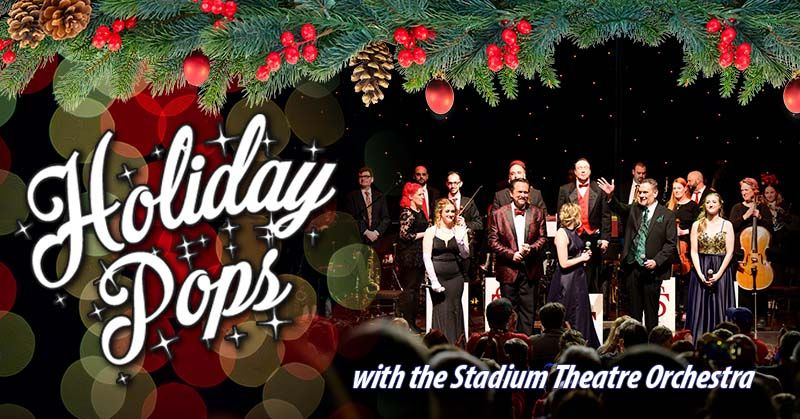 Holiday Pops with the Stadium Theatre Orchestra