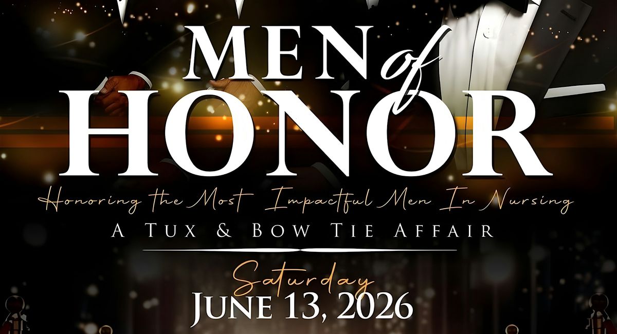 Men of Honor \u2013 Most Impactful Men in Nursing