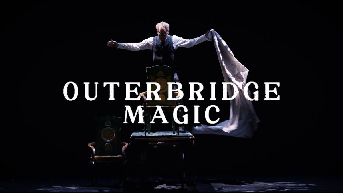 Outerbridge Magic