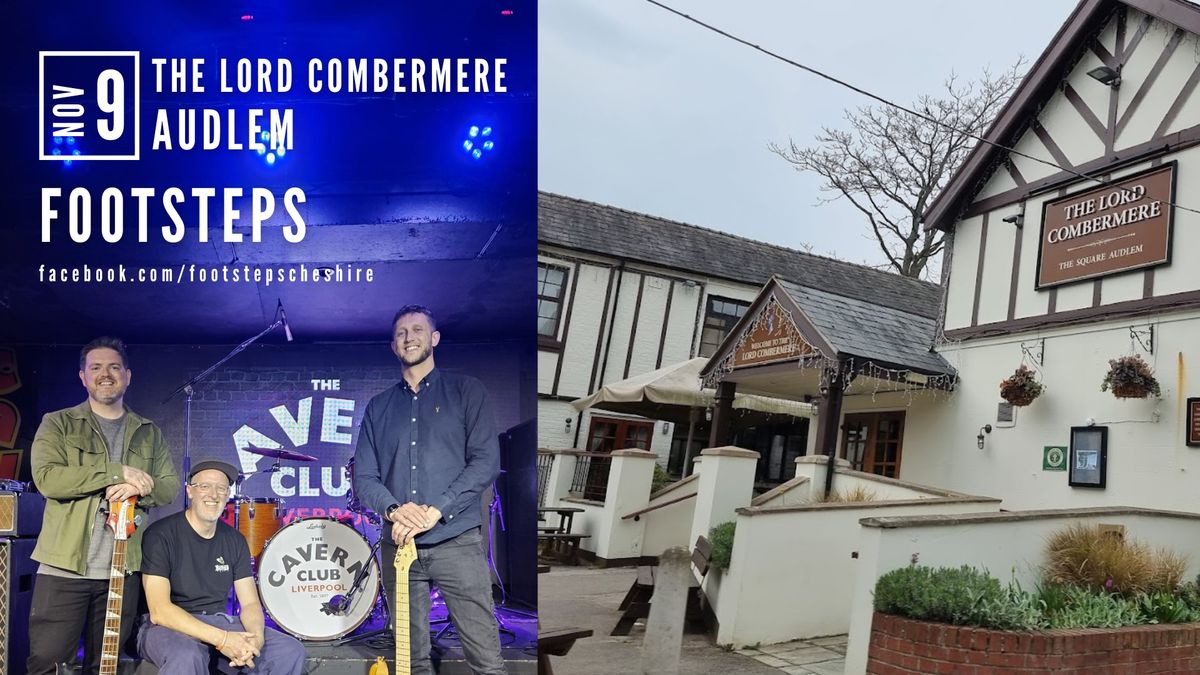 Footsteps LIVE at The Lord Combermere Audlem