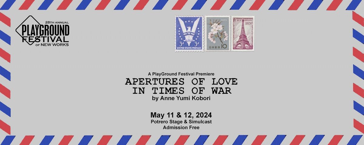 PlayGround Festival: APERTURES OF LOVE IN TIMES OF WAR