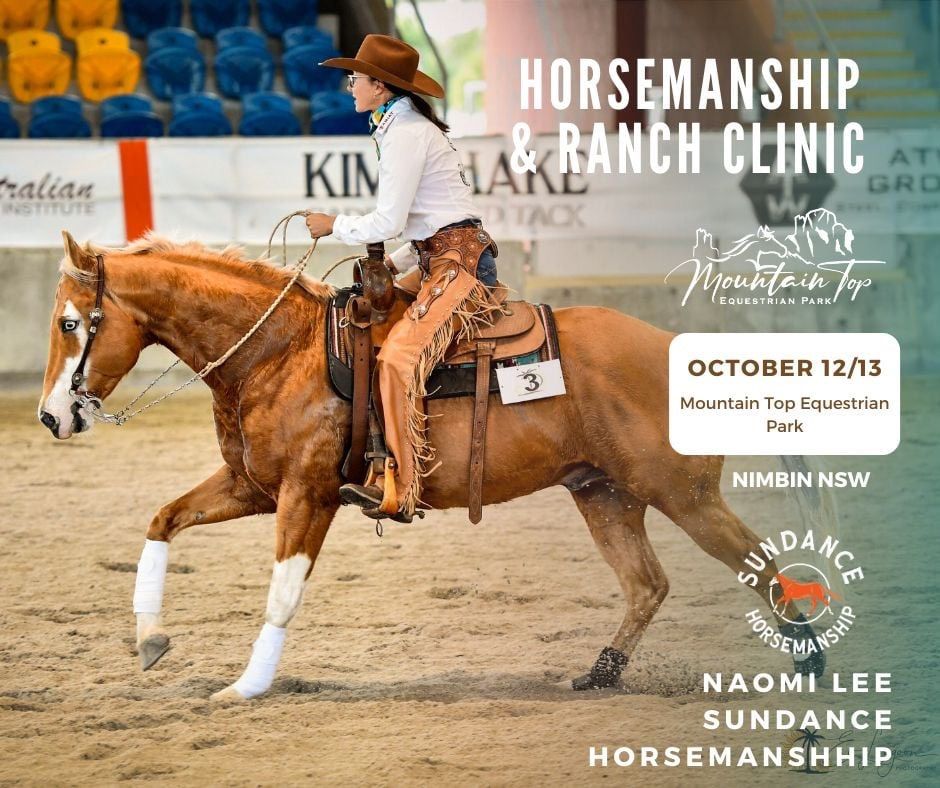 2 Day Horsemanship and Ranch clinic with Naomi Lee