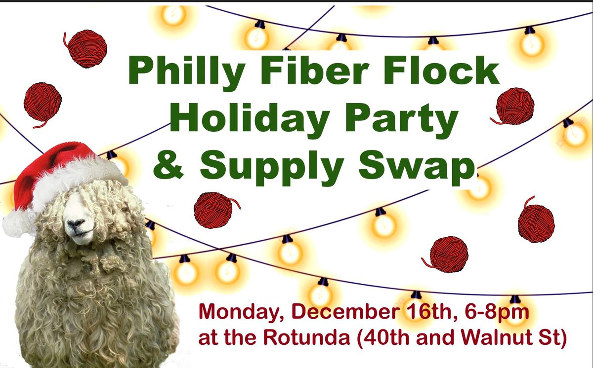 Philly Fiber Flock Holiday Party and Supply Swap