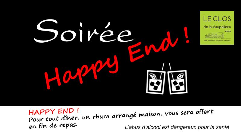 Soir\u00e9e Happy End, 1 rhum arrang\u00e9 offert en fin de repas