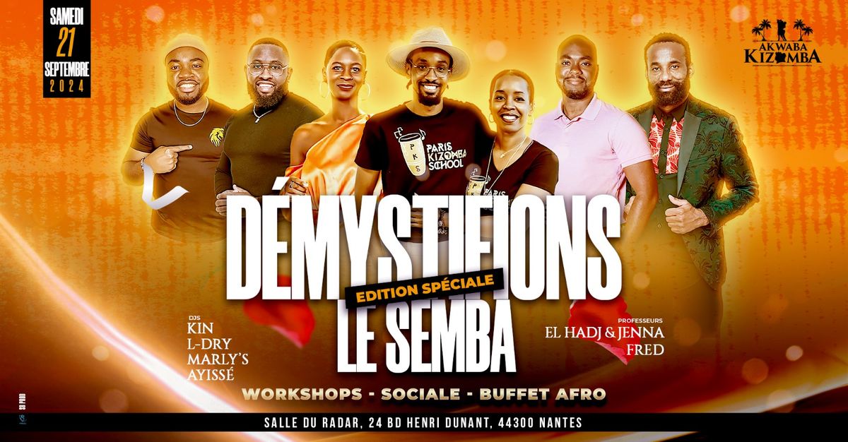 D\u00e9mystifions le SEMBA - Ed. sp\u00e9ciale Workshops, Sociale, Buffet Afro #2