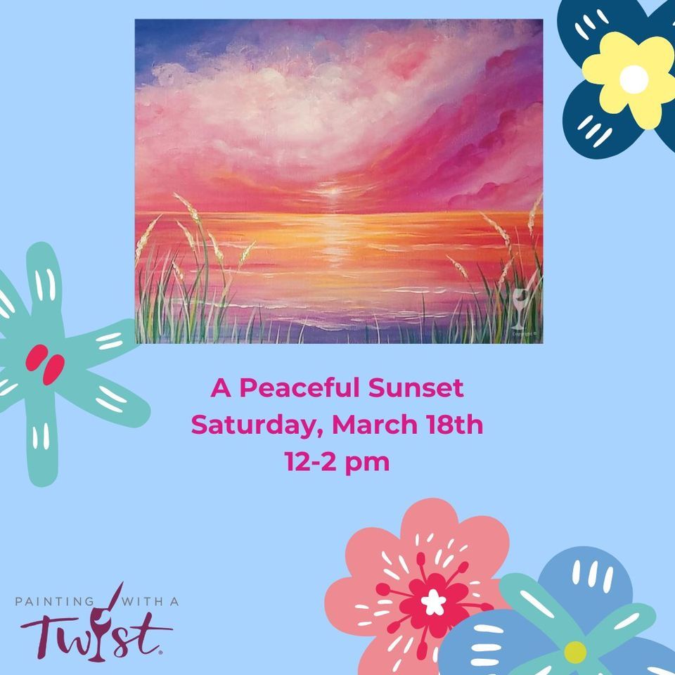 A Peaceful Sunset InStudio Event!, Painting with a Twist (Lexington