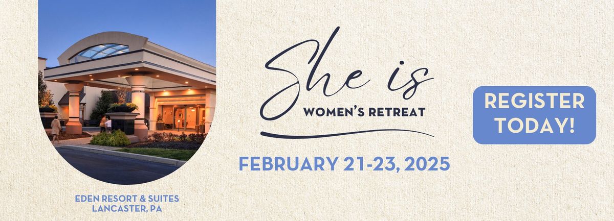 SHE IS | Women's Winter Retreat