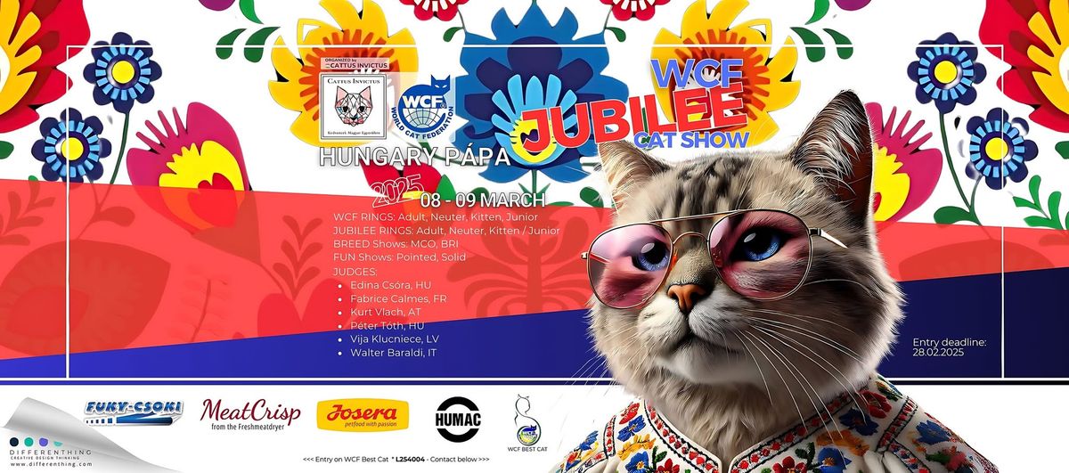 WCF JUBILEE CAT SHOW HUNGARY\/ WCF Jubileumi Macskaki\u00e1ll\u00edt\u00e1s