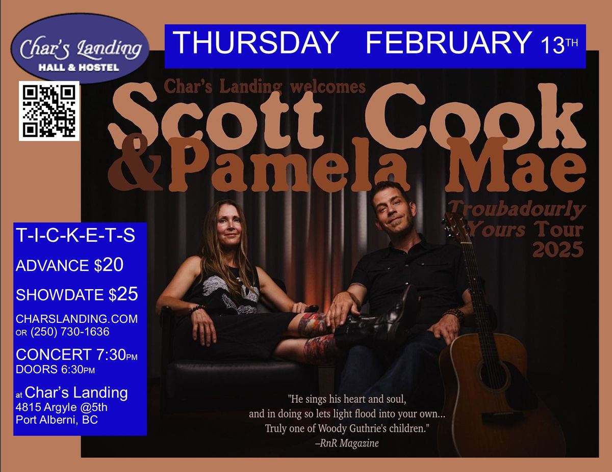 Scott Cook & Pamela Mae "Troubadourly Yours" Tour @Char's