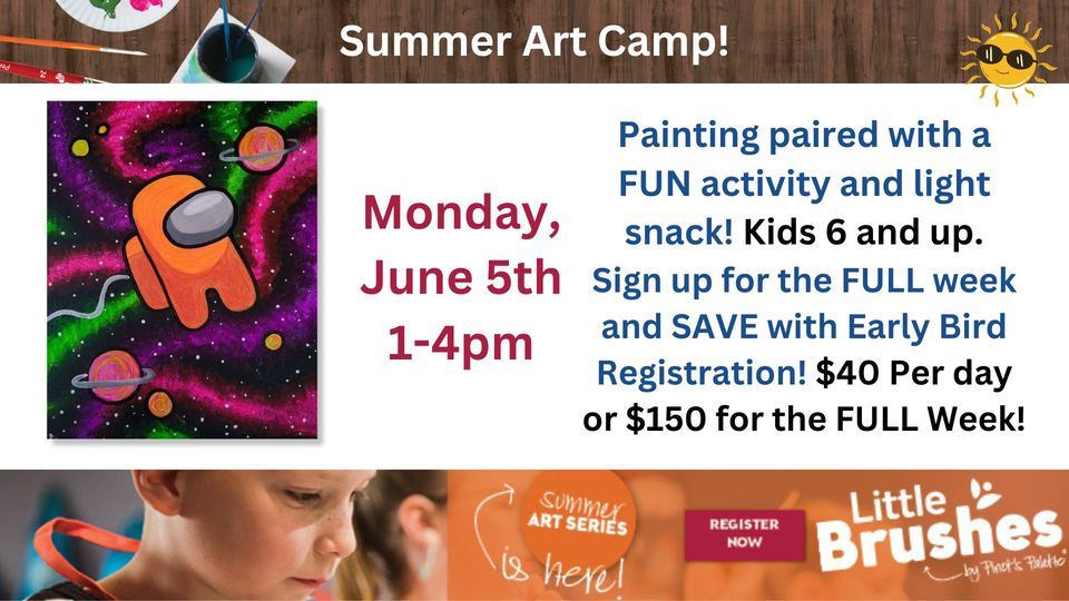 June Summer Camp: Space Adventurer, Pinot's Palette Tyler, 5 June 2023