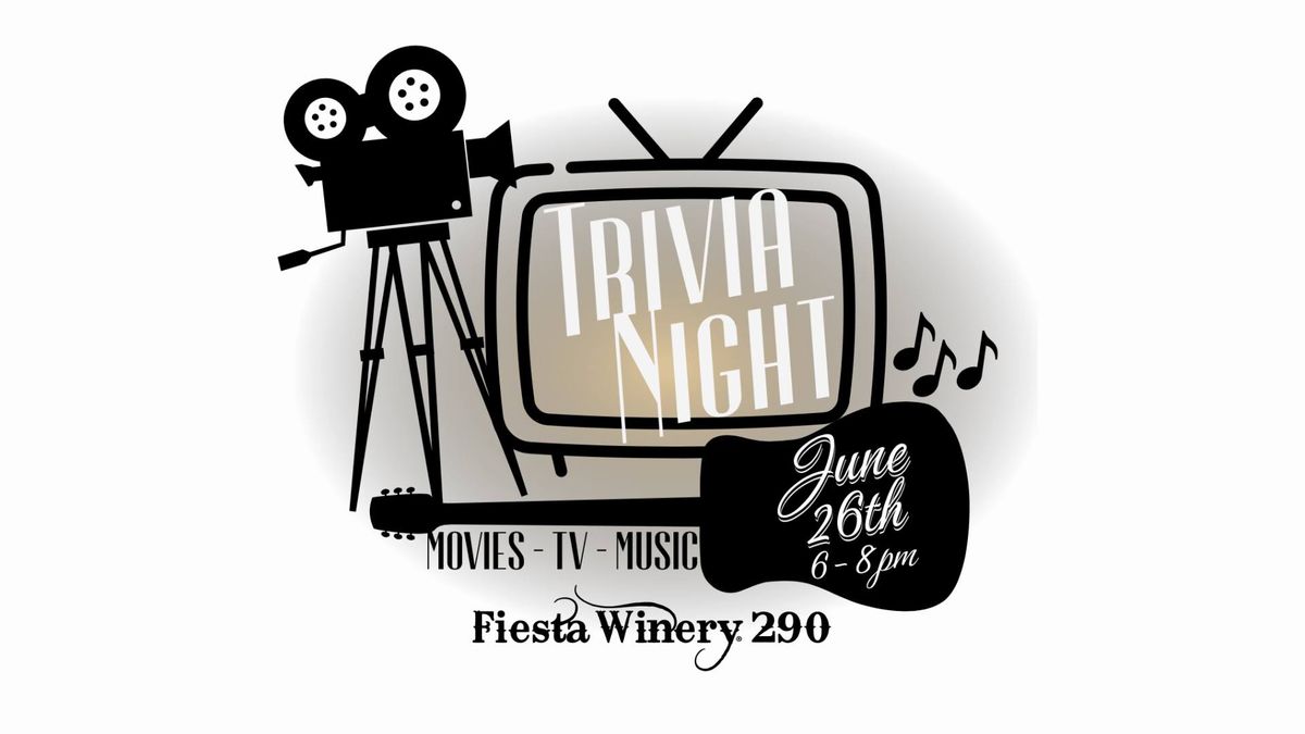 Trivia Night at FW 290 - Movies, TV & Music