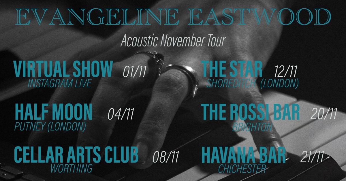 Evangeline Eastwood's Acoustic November Tour (The Rossi Bar)