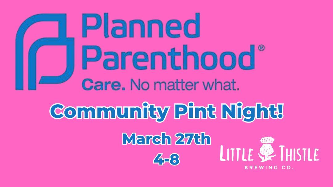 Community Pint Night: Planned Parenthood