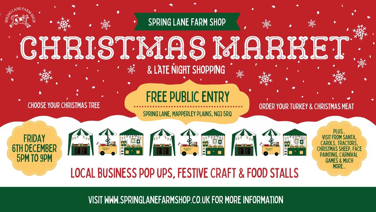 Spring Lane Farm Shop Christmas Market & Late Night Shopping