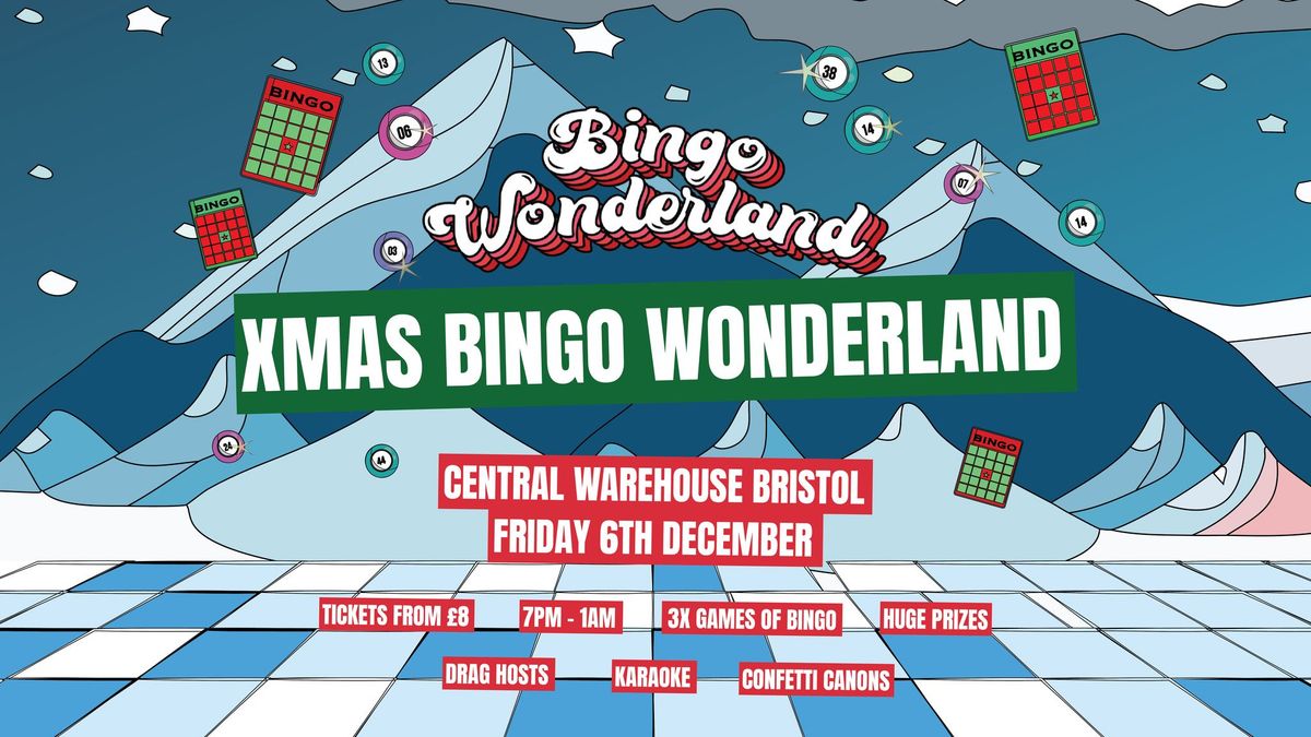 XMAS Bingo Wonderland - Bristol