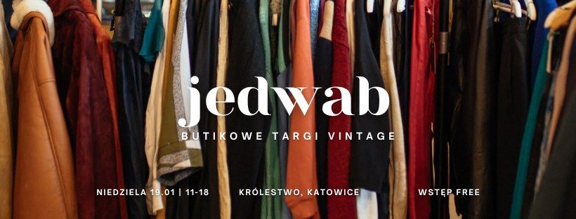 Jedwab *butikowe targi vintage* w Katowicach \ud83e\uddf6 VINTAGE SALE  