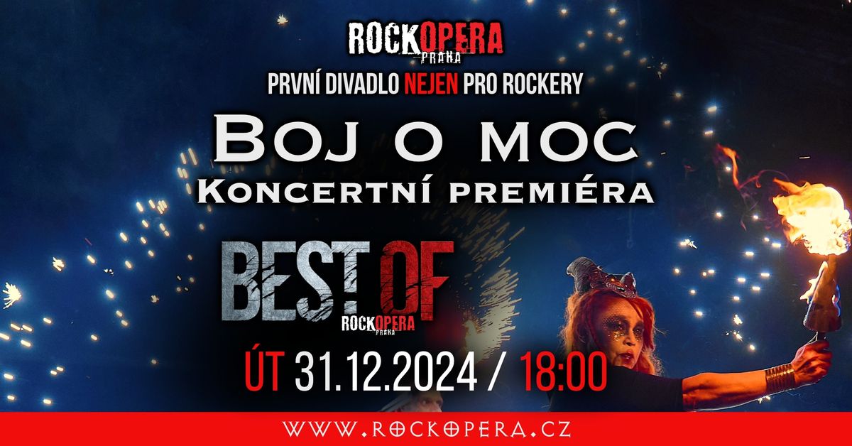 Silvestr v RockOpe\u0159e | Boj o moc (koncertn\u00ed premi\u00e9ra), Best Of RockOpera Praha