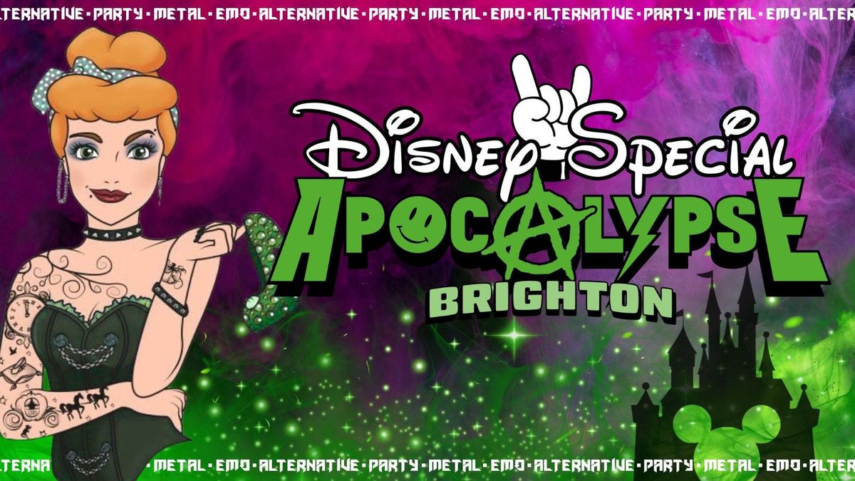 Apocalypse Brighton - Disney Special! - Metal \/ Emo \/ Alternative \/ Party