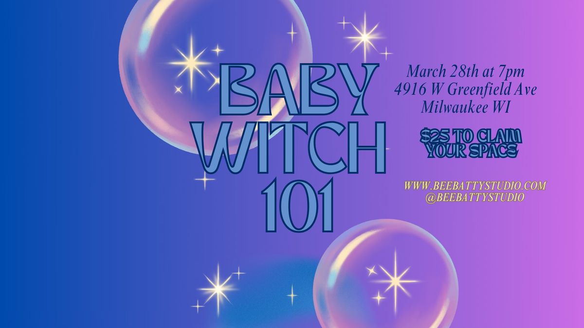 Baby Witch 101